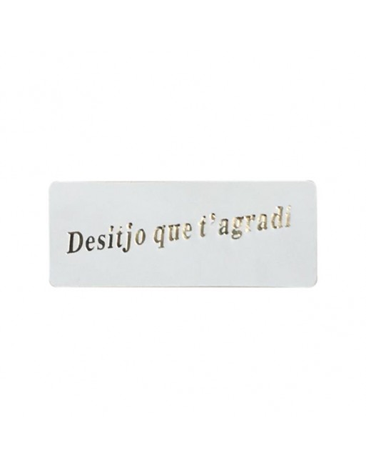 ARGUVAL 500 ETIQUETA ADHESIVA REGALO -CATAL?- RECTANGULAR 4 X 1,8 CM DESITIJO QUE T?AGRADI - OR - 40559